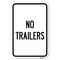Signmission No Trailers Heavy-Gauge Aluminum Sign, 12" x 18", A-1218-23563 A-1218-23563 - alternate 1